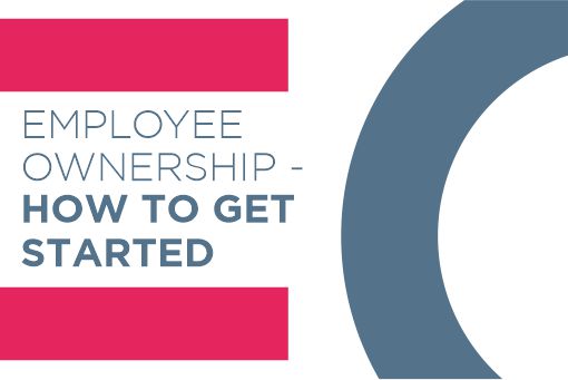 Employee Ownership - how to get started