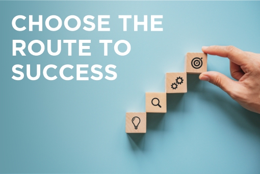 Choose the route to success